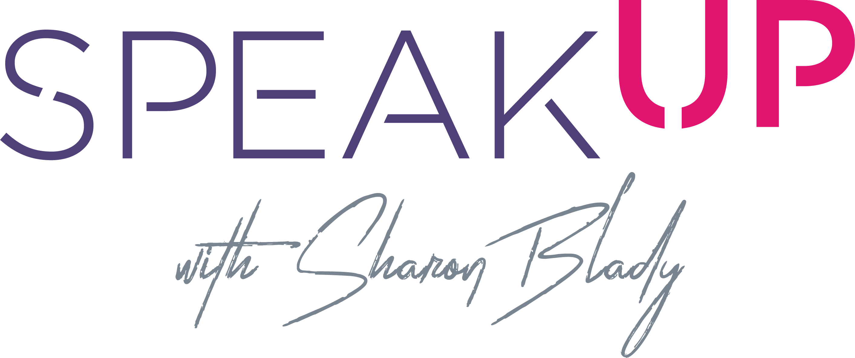 SpeakUP with Sharon Blady